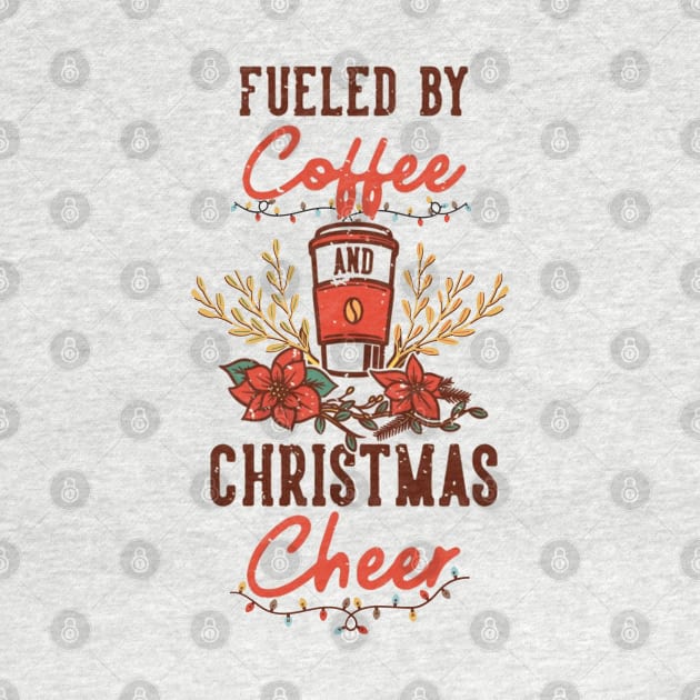 Fueled by Coffee and Christmas Cheer by abrill-official